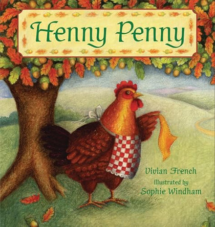 Henny Penny by Vivian French 9780747581048 [USED COPY]