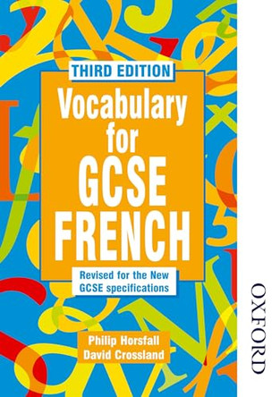 Vocabulary for GCSE French by Philip Horsfall 9780748762736 [USED COPY]