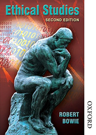 Ethical Studies by Robert A. Bowie 9780748780792 [USED COPY]