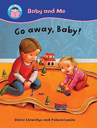Go Away, Baby! by Claire Llewellyn 9780750259323 [USED COPY]