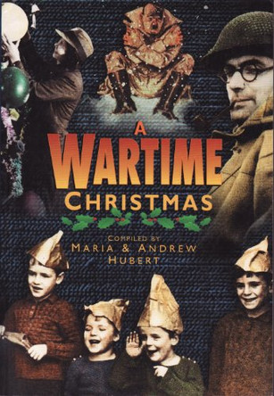 A Wartime Christmas by Maria Hubert 9780750911023 [USED COPY]