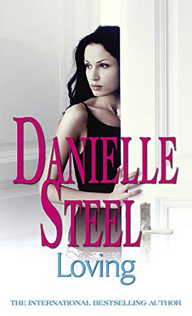 Loving by Danielle Steel 9780751540697 [USED COPY]