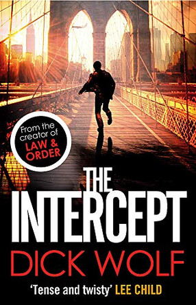 The Intercept by Dick Wolf 9780751551136 [USED COPY]