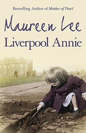 Liverpool Annie by Maureen Lee 9780752816982 [USED COPY]