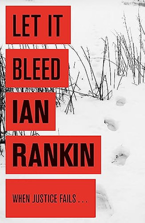 Let It Bleed by Ian Rankin 9780752883595 [USED COPY]