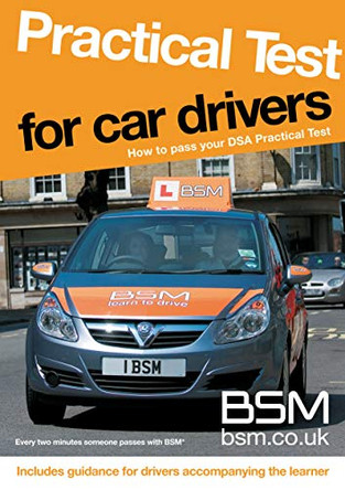 Practical Test for Car Drivers by British School of Motoring 9780753513927 [USED COPY]
