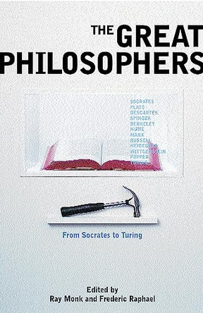 The Great Philosophers by Frederic Raphael 9780753811368 [USED COPY]