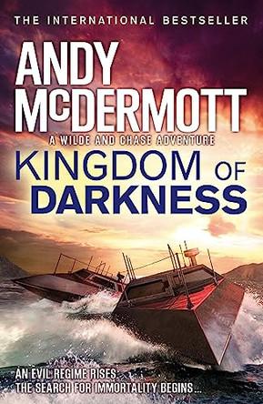Kingdom of Darkness (Wilde/Chase 10) by Andy McDermott 9780755380749 [USED COPY]