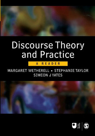 Discourse Theory and Practice: A Reader by Margaret Wetherell 9780761971566 [USED COPY]