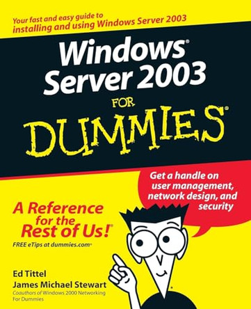 Windows Server 2003 For Dummies by Ed Tittel 9780764516337 [USED COPY]