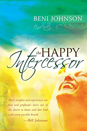 Happy Intercessor by Beni Johnson 9780768427530 [USED COPY]
