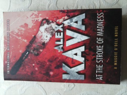 At the Stroke of Madness by Alex Kava 9780778300960 [USED COPY]