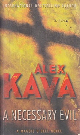A Necessary Evil by Alex Kava 9780778301073 [USED COPY]