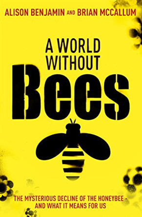 A World Without Bees by  9780852651315 [USED COPY]