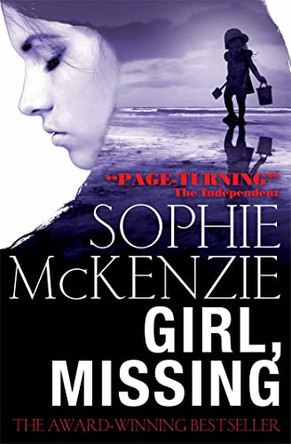 Girl, Missing by Sophie McKenzie 9780857074133 [USED COPY]