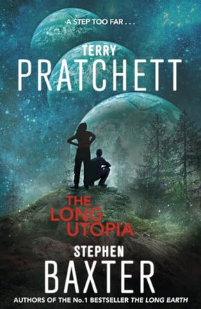 The Long Utopia: (The Long Earth 4) by Terry Pratchett 9780857521767 [USED COPY]