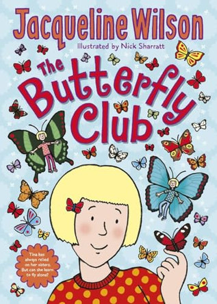 The Butterfly Club by Jacqueline Wilson 9780857533173 [USED COPY]