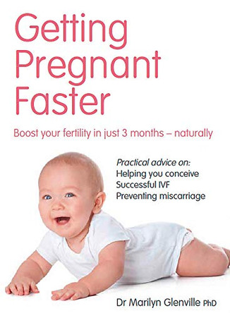 Getting Pregnant Faster New Edn by Marilyn Glenville 9780857830937 [USED COPY]