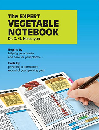 The Expert Vegetable Notebook by D. G. Hessayon 9780903505765 [USED COPY]