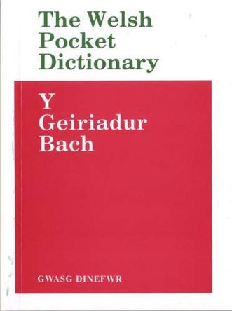 Geiriadur Bach, Y / Welsh Pocket Dictionary, The by H. Meurig Evans 9780953855421 [USED COPY]