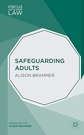 Safeguarding Adults by Alison Brammer 9781137289957 [USED COPY]