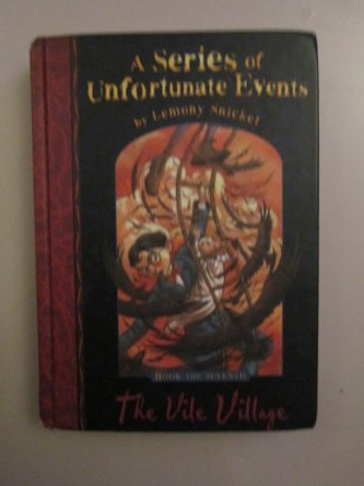 The Vile Village by Lemony Snicket 9781405200714 [USED COPY]