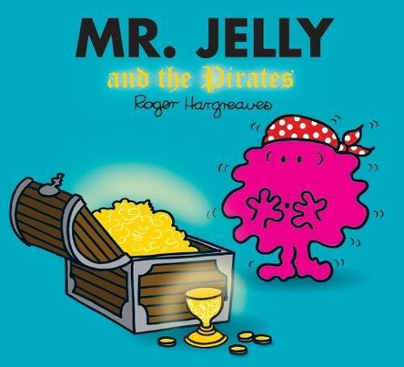 Mr. Jelly and the Pirates by Roger Hargreaves 9781405235105 [USED COPY]