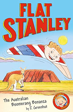 Jeff Brown's Flat Stanley: The Australian Boomerang Bonanza by Josh Greenhut 9781405272490 [USED COPY]