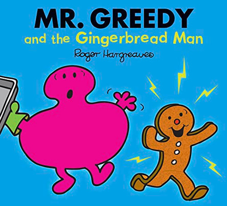 Mr. Greedy and the Gingerbread Man (Mr. Men & Little Miss Magic) by Adam Hargreaves 9781405290289 [USED COPY]