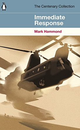 Immediate Response: The Centenary Collection by Mark Hammond 9781405937597 [USED COPY]