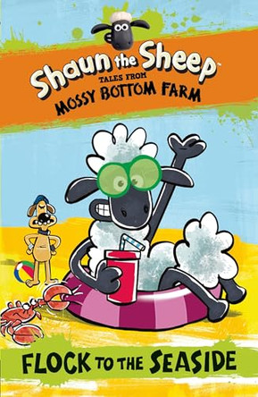 Shaun the Sheep: Flock to the Seaside by Martin Howard 9781406358360 [USED COPY]