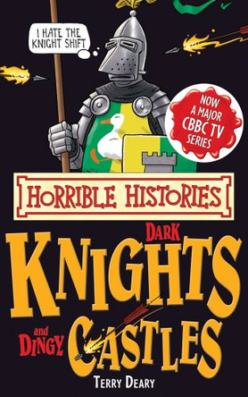 Dark Knights and Dingy Castles by Terry Deary 9781407111834 [USED COPY]