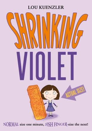 Shrinking Violet by Lou Kuenzler 9781407130040 [USED COPY]