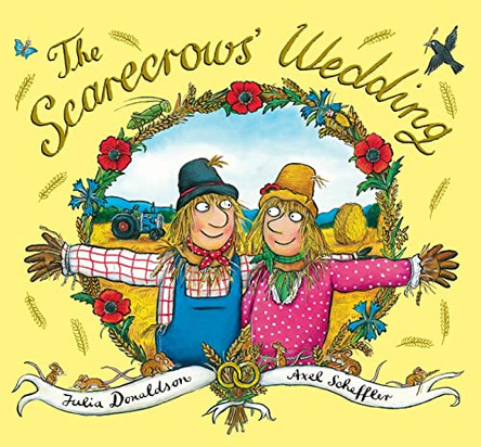 The Scarecrows' Wedding by Julia Donaldson 9781407144412 [USED COPY]