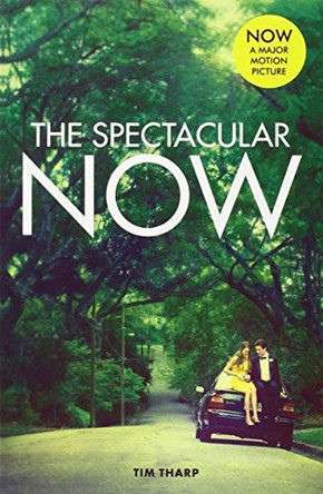 The Spectacular Now by Tim Tharp 9781407146454 [USED COPY]