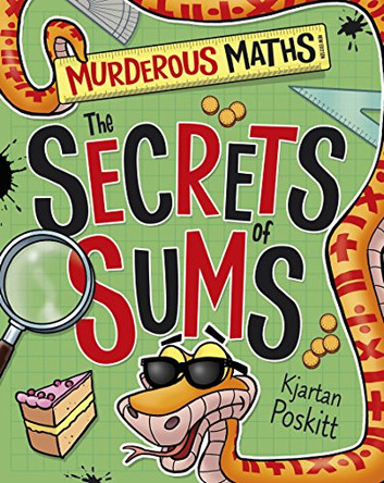 The Secrets of Sums by Kjartan Poskitt 9781407147239 [USED COPY]