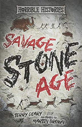 Savage Stone Age by Terry Deary 9781407178509 [USED COPY]