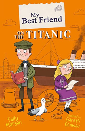 My Best Friend on the Titanic by Gareth Conway 9781407194554 [USED COPY]