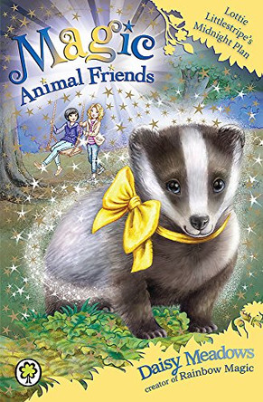 Magic Animal Friends: Lottie Littlestripe's Midnight Plan: Book 15 by Daisy Meadows 9781408341100 [USED COPY]