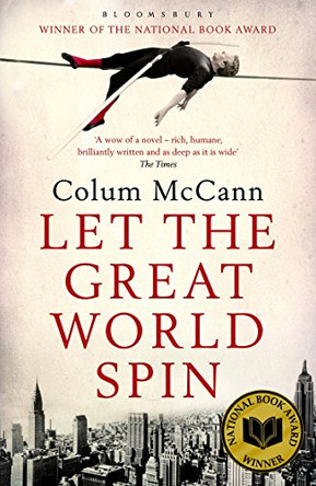 Let The Great World Spin by Colum McCann 9781408801185 [USED COPY]