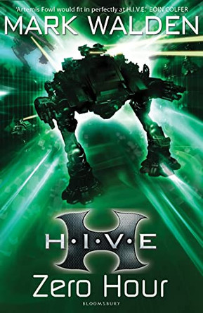 H.I.V.E. 6: Zero Hour by Mark Walden 9781408815953 [USED COPY]