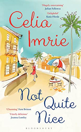 Not Quite Nice by Celia Imrie 9781408860298 [USED COPY]