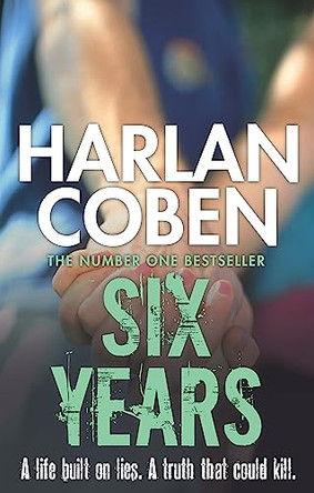 Six Years by Harlan Coben 9781409103943 [USED COPY]