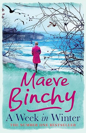 A Week in Winter by Maeve Binchy 9781409117940 [USED COPY]