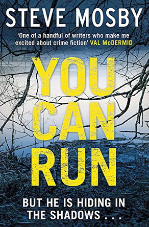 You Can Run by Steve Mosby 9781409157540 [USED COPY]