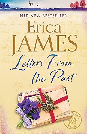 Letters From the Past by Erica James 9781409173854 [USED COPY]