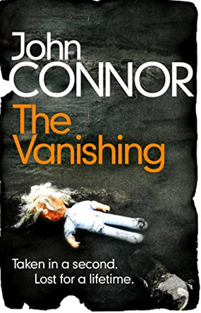 The Vanishing by John Connor 9781409188841 [USED COPY]