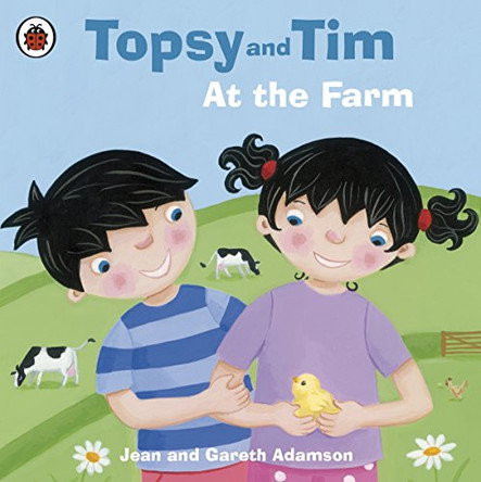 Topsy and Tim: At the Farm by Jean Adamson 9781409303367 [USED COPY]