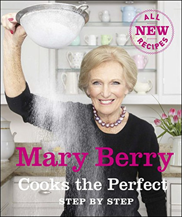 Mary Berry Cooks The Perfect by Mary Berry 9781409367949 [USED COPY]