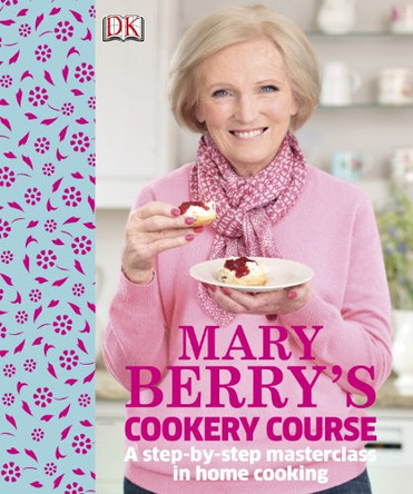 Mary Berry's Cookery Course by Mary Berry 9781409367956 [USED COPY]